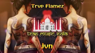 JVN -  TRVP FLAMEZ | Trap Beats 2018 | Latest Hip hop rap Beats