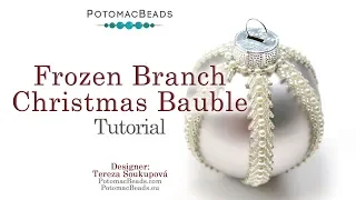 Frozen Branch Christmas Bauble - DIY Jewelry Making Tutorial by PotomacBeads