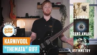 How to play the "Themata" riff by Karnivool | RIFF OF THE WEEK