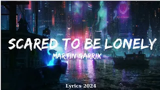 Martin Garrix & Dua Lipa - Scared To Be Lonely  || Music Tessa