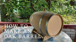 Wooden Barrel Making DIY | How to make an oak barrel with your own hands