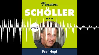 #61 Pepi Hopf - Pension Schöller