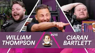 Tea With Me #215. Pointless with Ciaran Bartlett and William Thompson