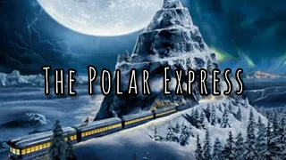 Tom Hanks - The Polar Express [Lyrics]