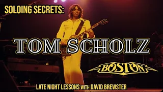 Soloing Secrets - Tom Scholz