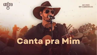 Guito - Canta pra Mim - Em Carrancas | Ao Vivo
