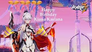 Honkai Impact 3rd: Happy Birthday Kiana Kaslana 🎂🎊❤️