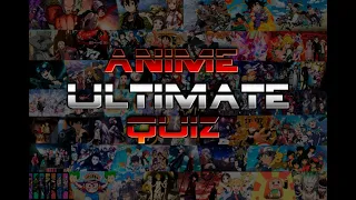 Anime ULTIMATE quiz!  [Special 10.000 followers]