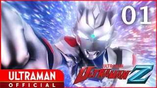 ULTRAMAN Z Episode 1 "CHANT MY NAME!" -Official- [Multi-Language Subtitles Available]