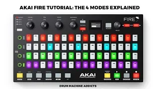 AKAI FL STUDIO FIRE  TUTORIAL | THE 4 MODES EXPLAINED