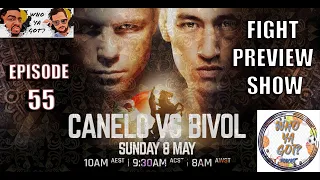 Fight Preview: Canelo Alvarez vs Dmitry Bivol | Episode 55