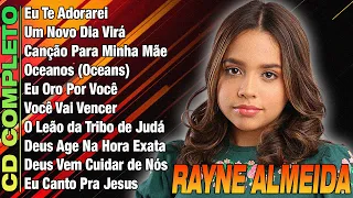 Rayne Almeida - Playlist de música gospel de Rayne Almeida 2024 - Louvores de Adoração #gospel2024