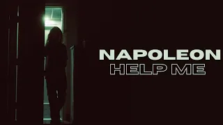 Napoleon - Help Me [OFFICIAL VIDEO]