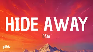 Daya - Hide Away (Lyrics)