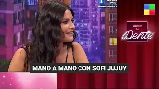 Mano a mano con Sofi Jujuy - #NocheAlDente | Programa completo (10/08/23)