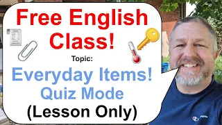 Let's Learn English! Topic: Everyday Items Quiz Mode! 🔑🌡️🧾 (Lesson Only)