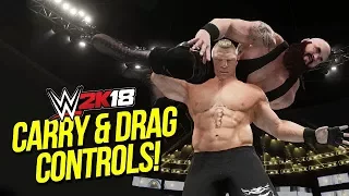 WWE 2K18: Carry & Drag Controls (Environmental Moves, Carry Positions & More)