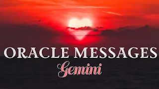 Gemini- NO NEED To MAKE IT RIGHT, IT'LL BE RIGHT, This BLESSED MIRACLE Is YOUR JUSTICE For INJUSTICE