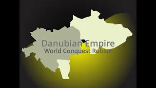 The Danubian Empire | World Conquest Roblox