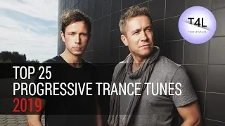 TOP 25 Tunes of 2019 Progressive Trance Mix