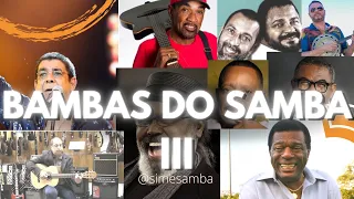 BAMBAS DO SAMBA III - Sim, é Samba!