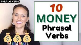 10 Money Phrasal Verbs (that you need to know!)