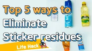 [Life Hacks] 5 Brilliant Ways to Remove Sticker Residue｜Sharehows
