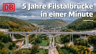 Deutsche Bahn: Fünf Jahre Filstalbrücke in einer Minute