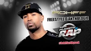 Rohff - Freestyle d'Anthologie #PlanèteRap