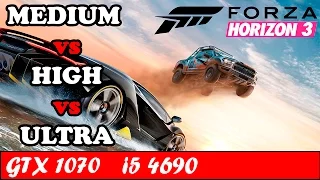 Forza Horizon 3 (MEDIUM vs HIGH vs ULTRA) | GTX 1070 + i5 4690 [1080p 60fps]