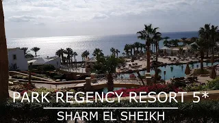 PARK REGENCY SHARM EL SHEIKH RESORT 5* Египет в Январе
