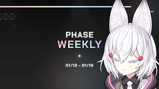 【Phase Weekly】【01/13 ~ 01/19】