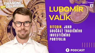 Lubomír Valík: Bitcoin, jako součást tradičního investičního portfolia