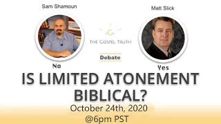 Sam Shamoun Vs Matt Slick: Is Limited Atonement Biblical? EP 138