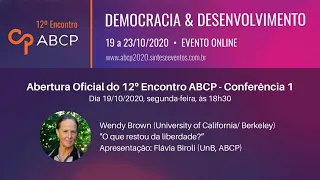 12º Encontro da ABCP - Abertura Oficial + Conferência 1 "O que restou da liberdade?"