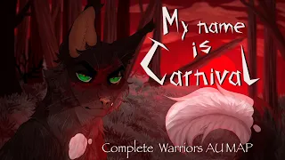 [CW GORE] My Name Is Carnival: COMPLETE Warrior Cats VILLAIN RAVENPAW AU MAP