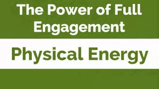 The Power of Full Engagement