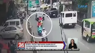 24 Oras: Rider, patay matapos barilin at pagnakawan pa ng magkaangkas na salarin