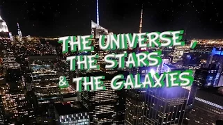 The Universe, the stars and the galaxies. Educational video for kids.