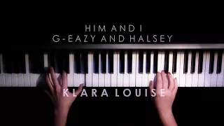 HIM AND I | G-Eazy and Halsey Piano Cover