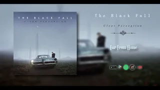 The Black Fall - Clear Perception |PROG-ROCK/METAL |FULL ALBUM 2019!