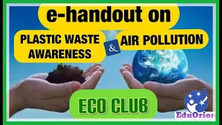 AIR POLLUTION AND PLASTIC WASTE MANAGEMENT | e - HANDOUT | ECO CLUB