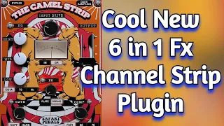 Awesome New Analog Channel Strip VST Plugin With 6 Fx in 1 - Camel Strip by Safari Pedals - Review