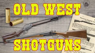 Historic Old West Shotguns