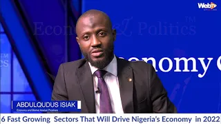 Six (6) Fast Growing Sectors that will Drive Nigeria’s Economy in 2022