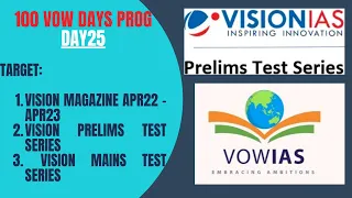 VOW DAY - 25 - VISION IAS - PRELIMS TEST - 6 PART - 2 - FREE COVERAGE