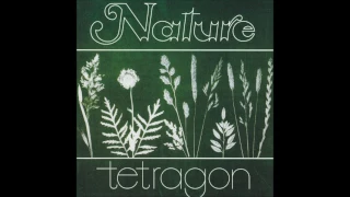 Tetragon - Nature (1971) FULL ALBUM