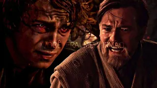 VOCÊ ERA MEU IRMÃO, EU AMAVA VOCÊ | (Edit) Star Wars - Anakin & Obi Wan