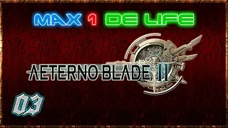 #ACADEMIAXBOX - AETERNOBLADE II - GAMEPLAY 03