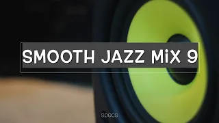 Smooth Jazz Mix 9